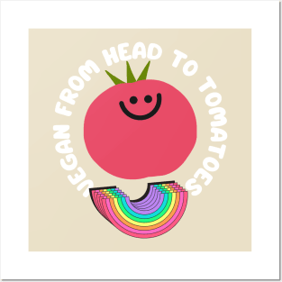 Vegan from Head to Tomatoes Vegan Pun Posters and Art